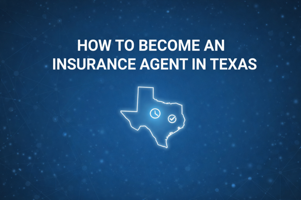 Become insurance agent in texas